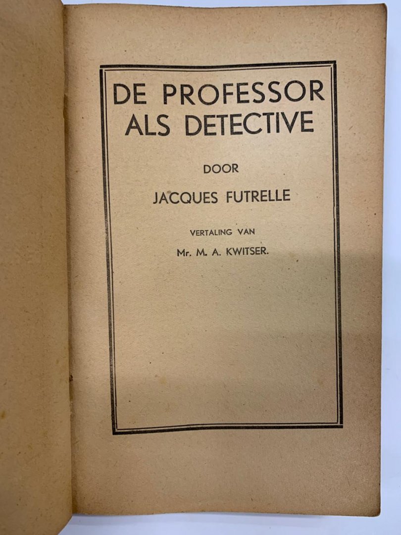 Jacques Futrelle - De Professor als Detective