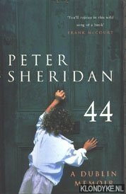 Sheridan, Peter - 44, a Dublin memoir