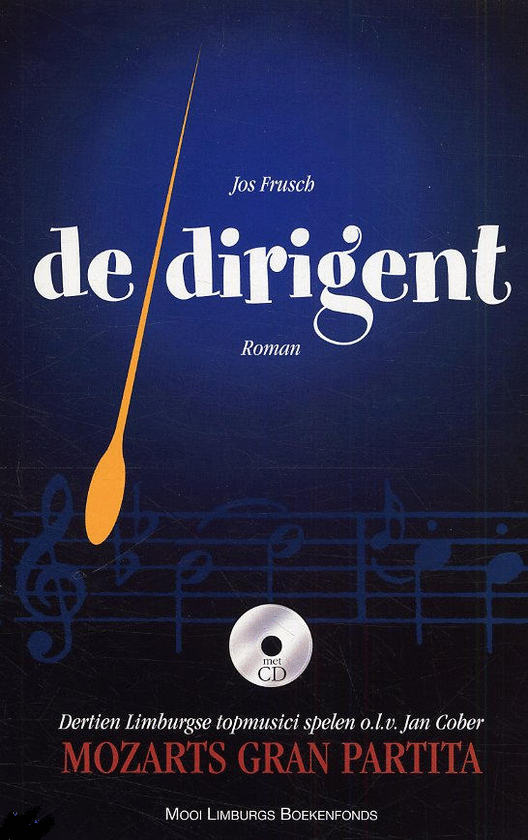 Frusch, Jos - De Dirigent - Met CD