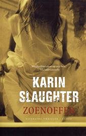Karin Slaughter - Zoenoffer (2006)