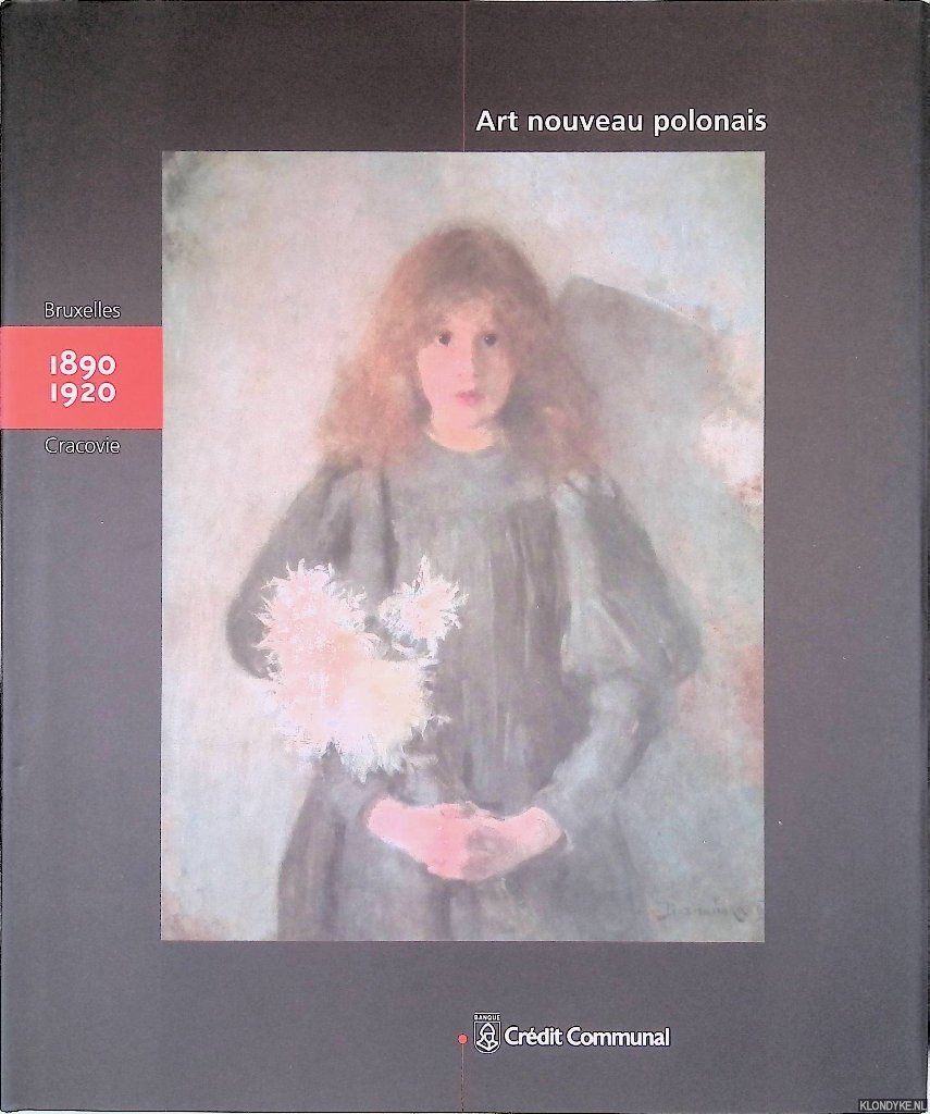 Aron, Paul - and others - Art Nouveau Polonais Bruxelles - Cracovie 1890 - 1920