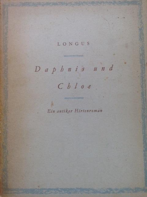 Longus / Wolde, Ludwig (vert.) / Walser, Karl (ill.) - Daphnis und Chloe. Ein antiker Hirtenroman