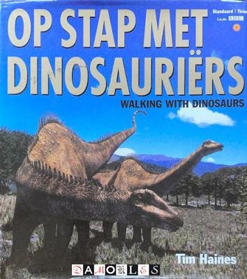 Tim Haines - Op stap met Dinosauriërs.