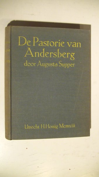 Supper Augusta,  naar het Duitsch door M.E.B. - De Pastorie van Andersberg