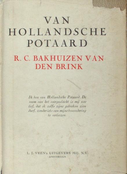 Bakhuizen van den Brink, R.C. - Van Hollandsche Potaard. Studiën en fragmenten