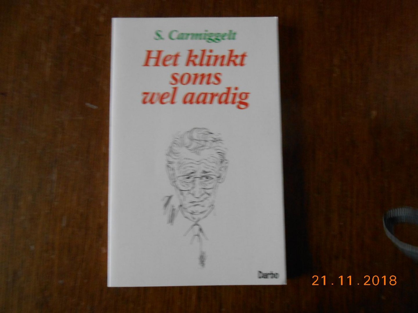 Carmiggelt, S. - Het klinkt soms wel aardig / druk HER