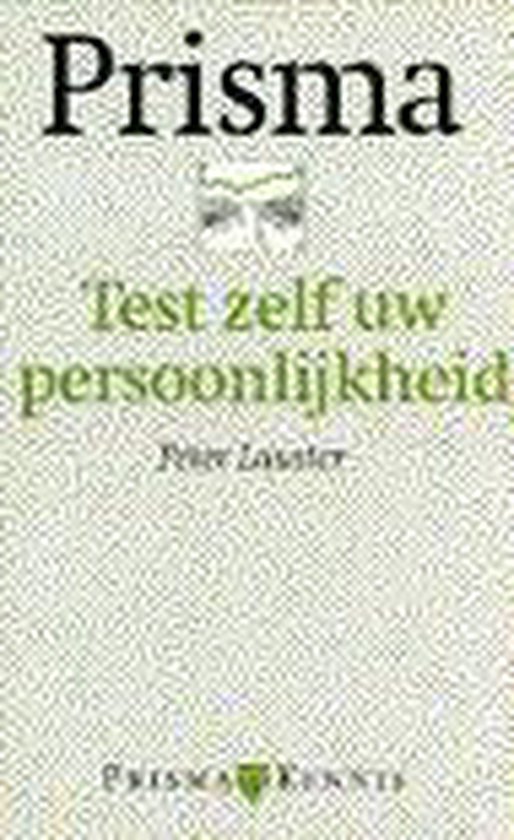 Lauster, P. - Prisma test zelf uw persoonlijkheid