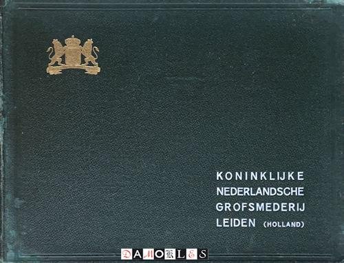  - Koninklijke Nederlandsche Grofsmederij Leiden (Holland)