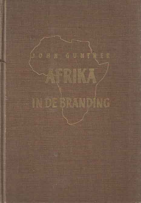 Gunther, John - Afrika in de branding