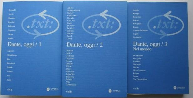 Antonelli, R and others - Critica del testo. Dante, oggi. (XIV 1-3) -3 vols