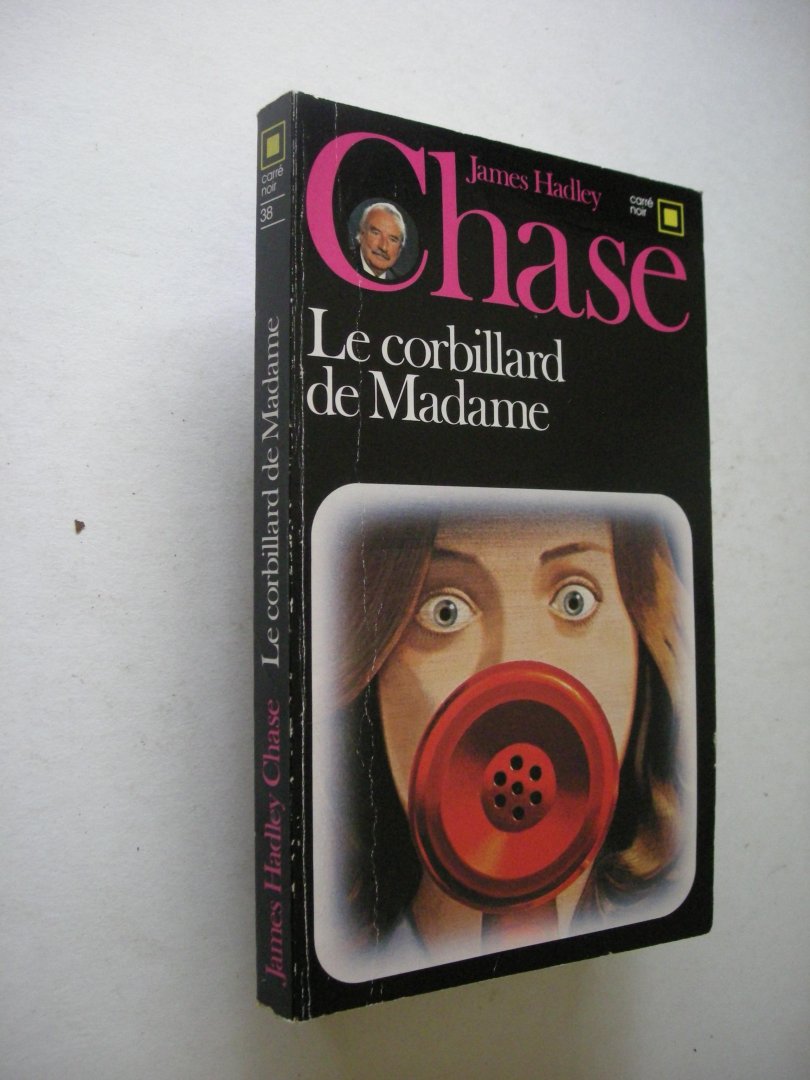 Chase, James Hadley - Le corbillard de Madame (Lady, here's your Wreath)