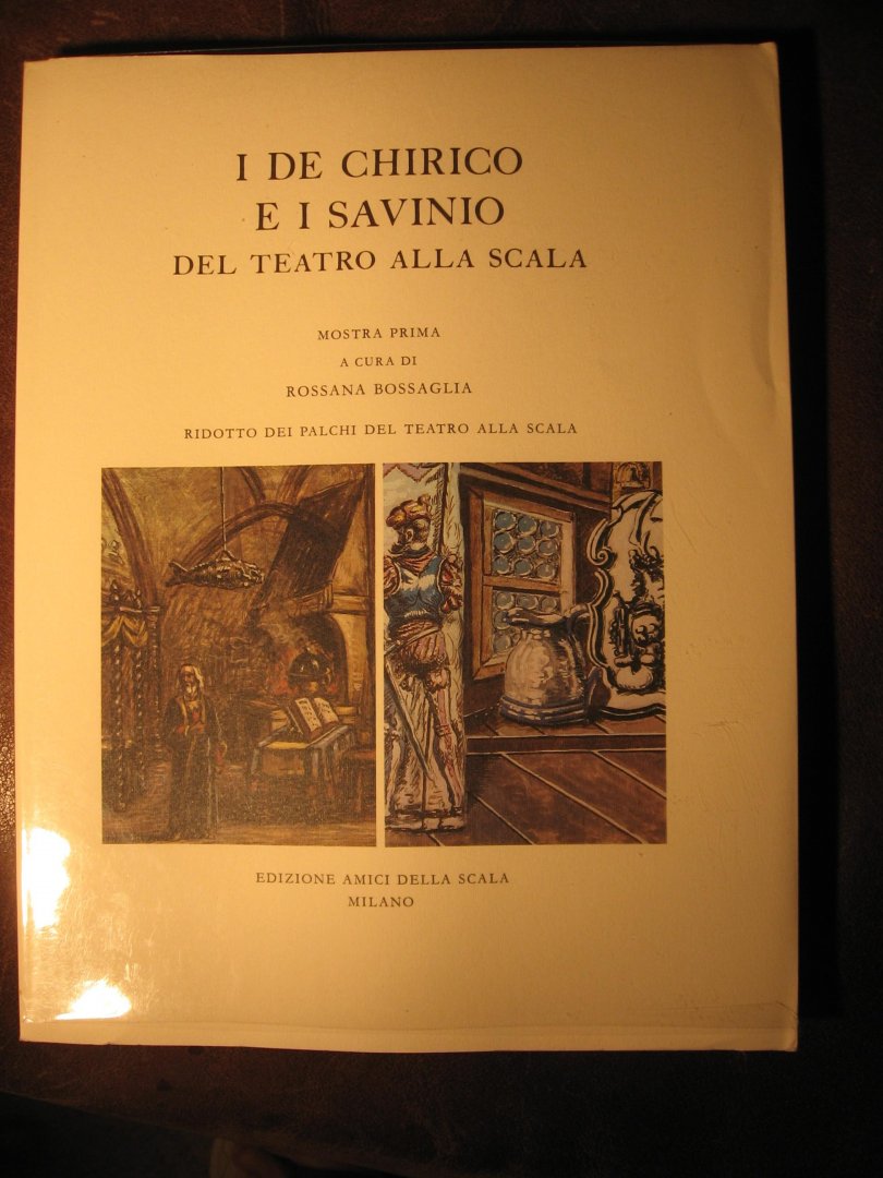  - I de Chirico et I Savinio del teatro alla Scala.