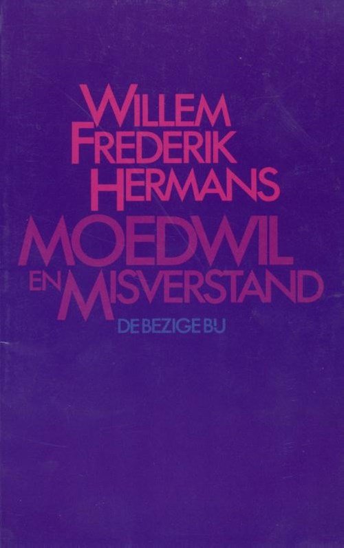 Willem Frederik Hermans - Moedwil en misverstand