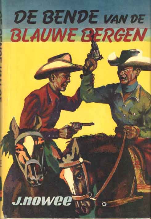 Nowee, J. - De bende van de blauwe bergen