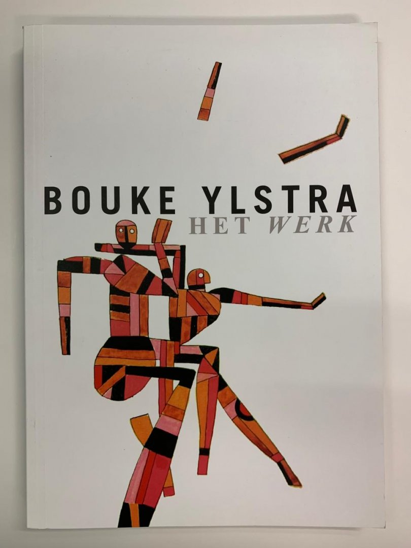 Mattias Ylstra ( samenst. ) - Bouke Ylstra - Het Werk