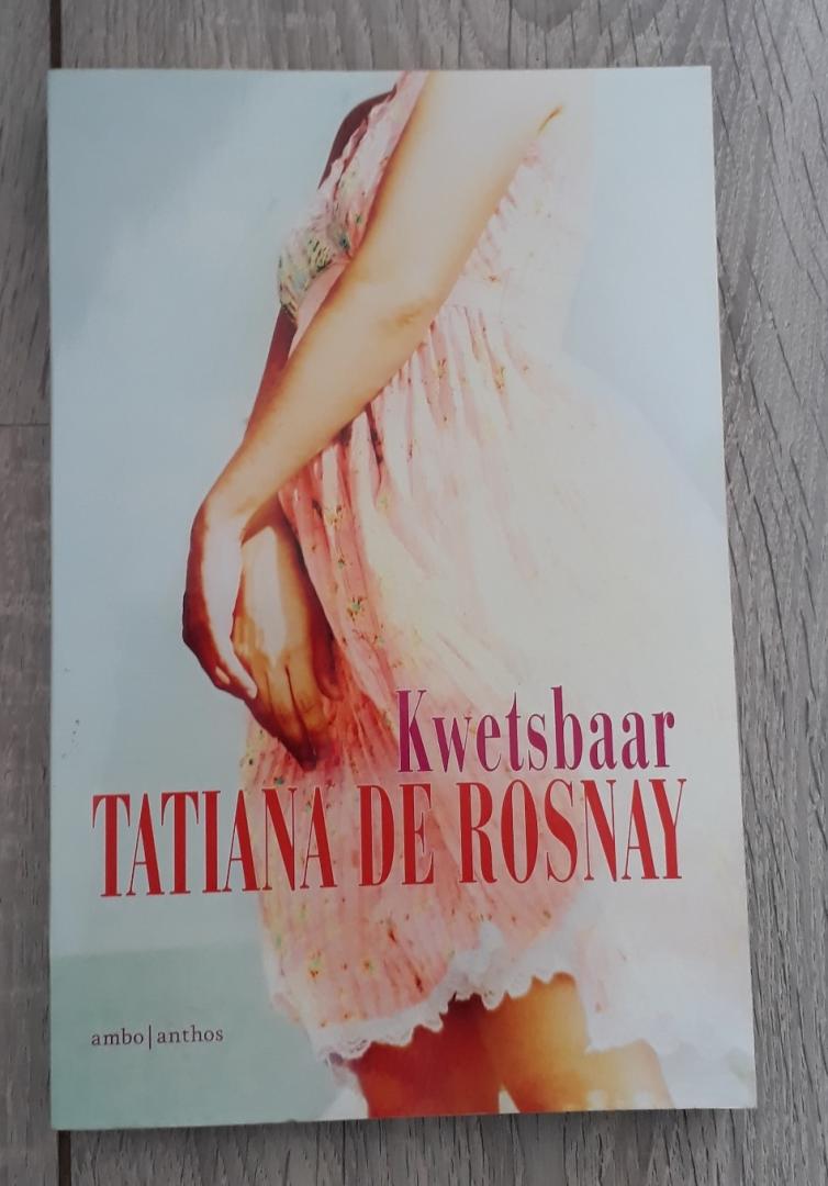 Rosnay, Tatiana de - Kwetsbaar