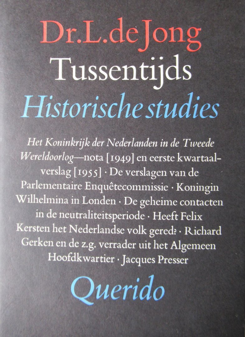 Jong, L. de Dr. - Tussentijds. Historische studies