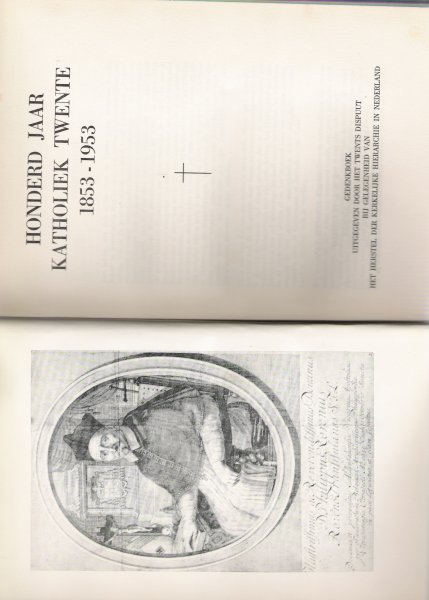 te lintelo. b.h.a. ( redactie ) - honderd jaar katholiek twente 1853-1953