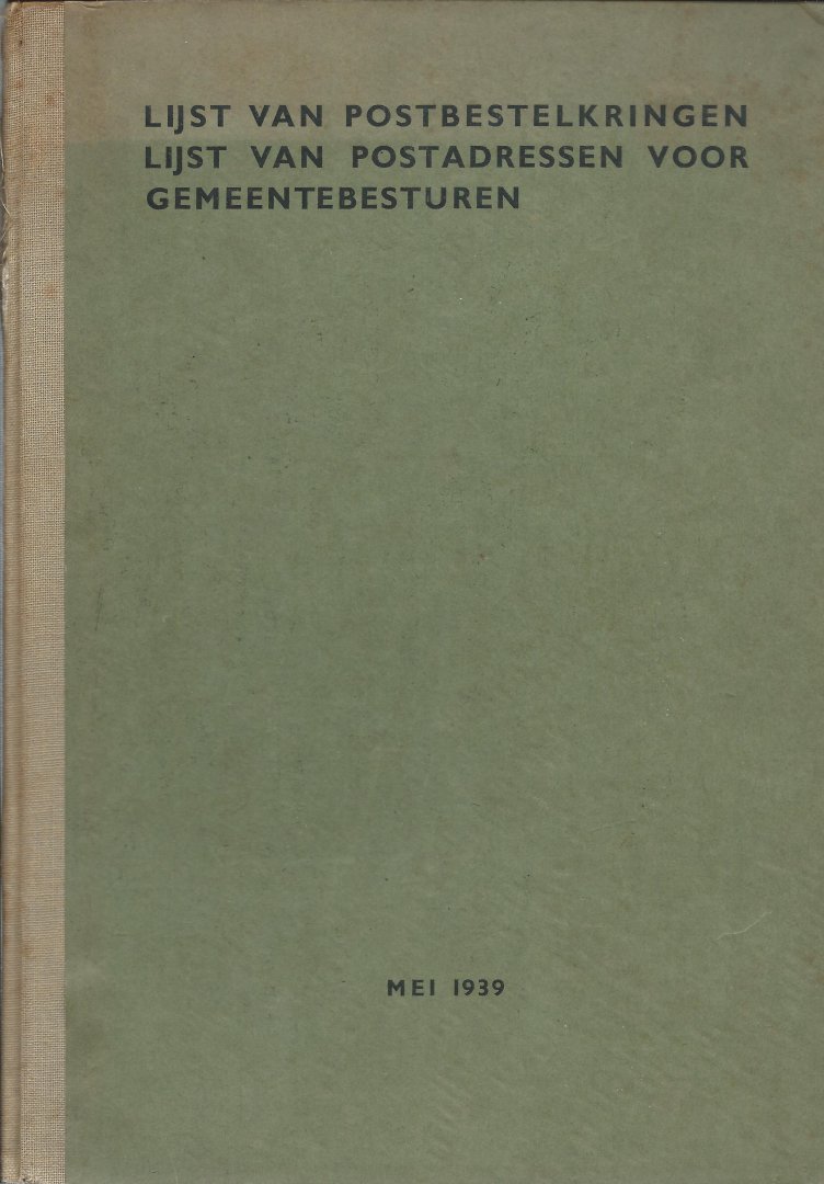  - Lijst van Postbestelkringen 1939