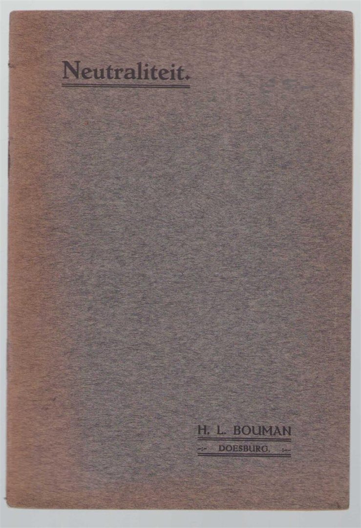 Bouman, H. L. - Neutraliteit