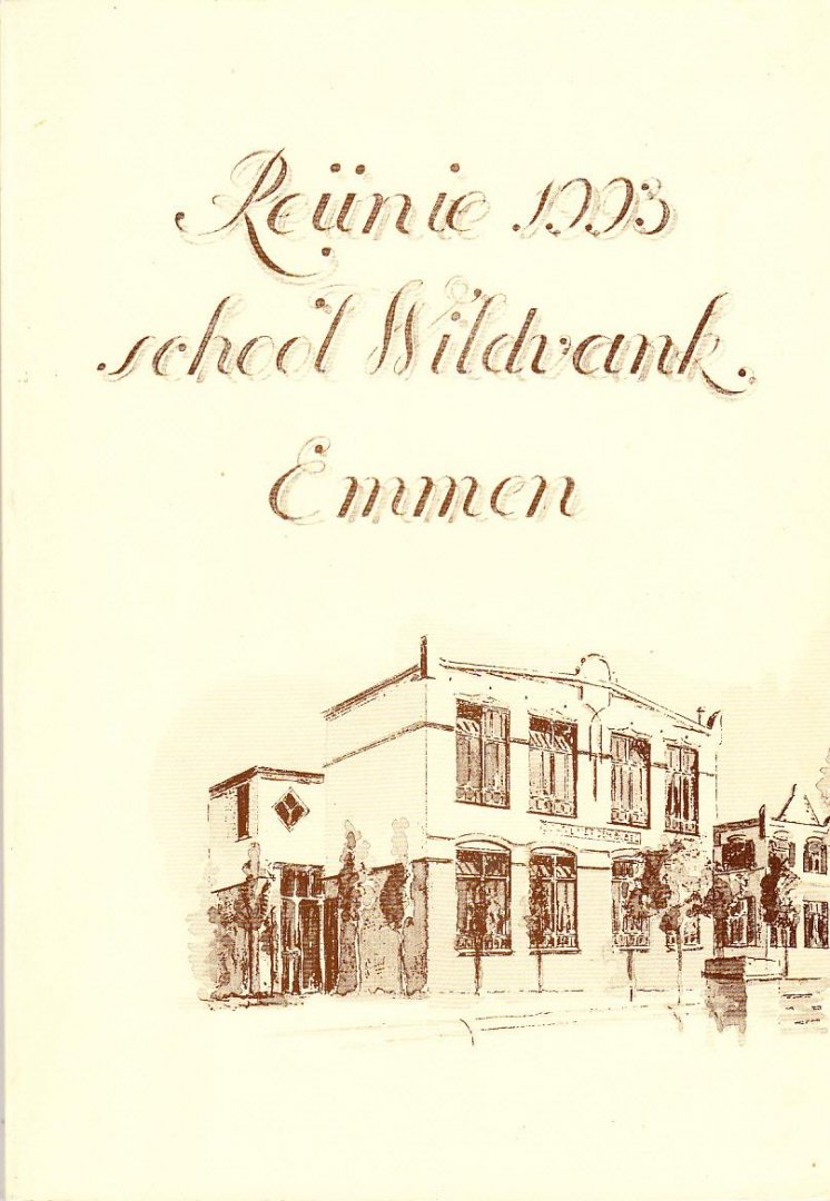 Scholtens E.O. (samenstelling) - Reünie 1993 school WIldvank Emmen