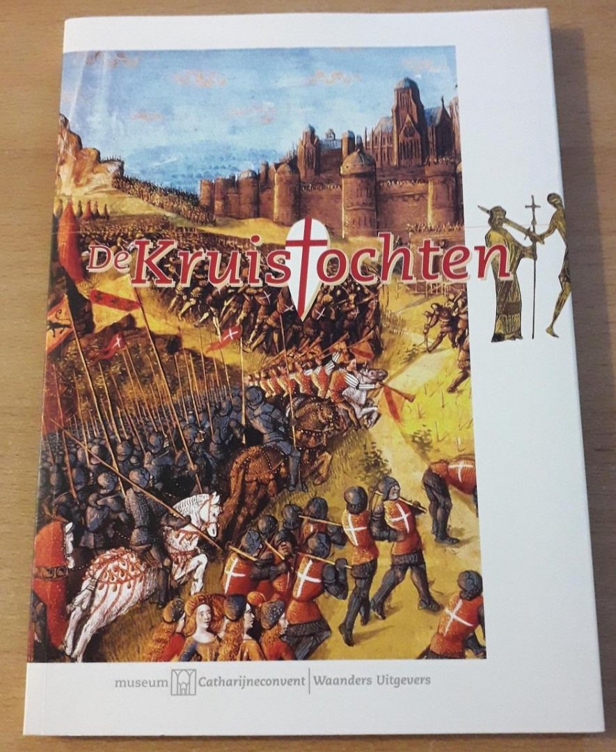 Bartelink, Nicolette  et al. - De Kruistochten