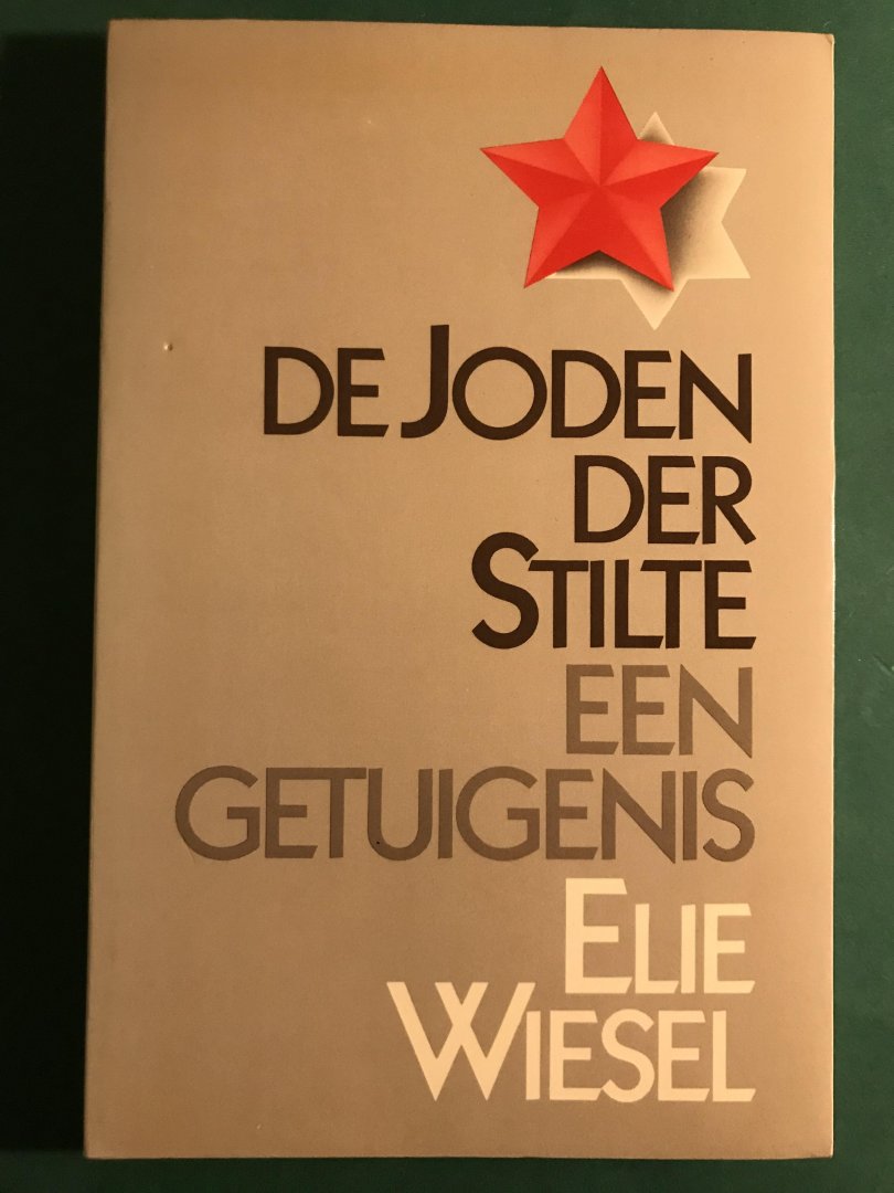 Wiesel, Elie - Joden der stilte; een getuigenis