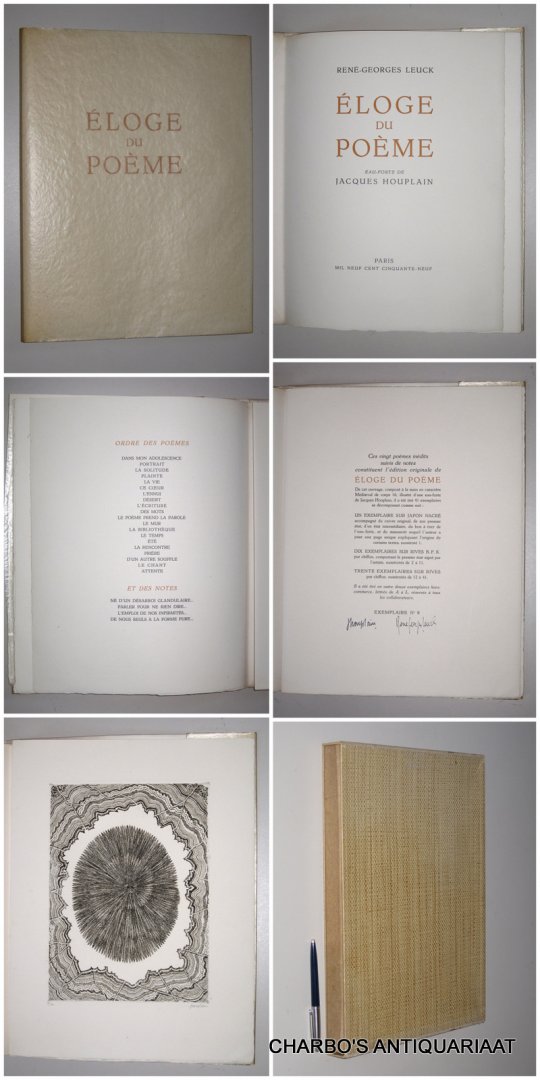LEUCK, RENE-GEORGES, - Eloge du poème. Eau-forte de Jacques Houplain.