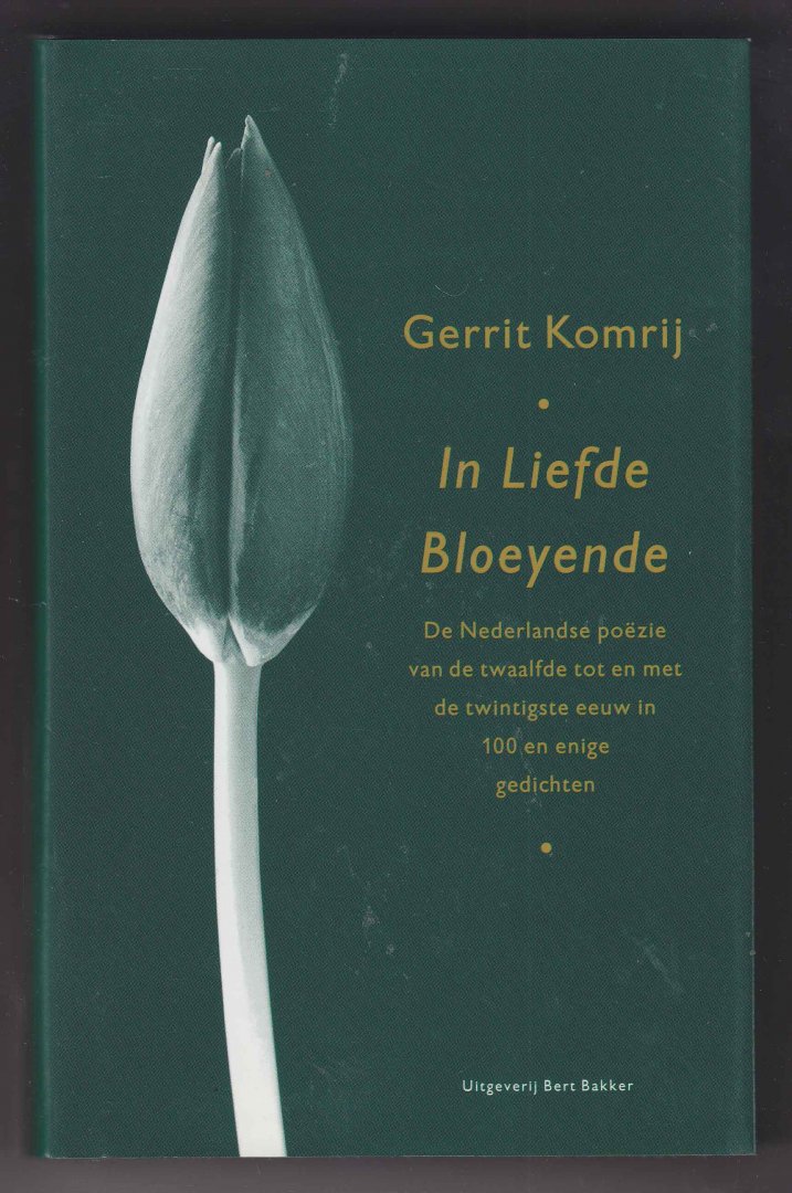 KOMRIJ, GERRIT (1944 - 2012) - In Liefde Bloeyende