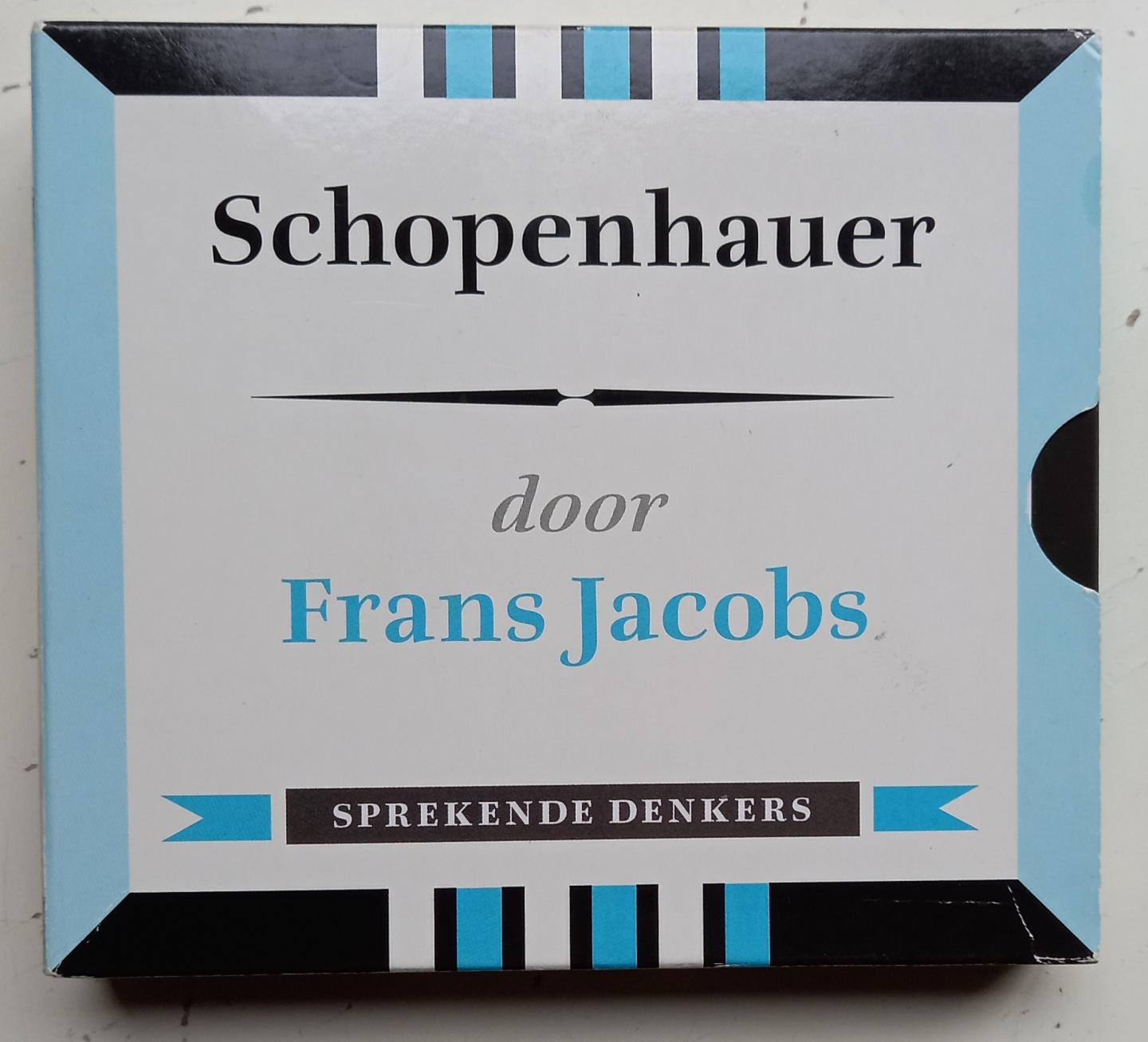 Jacobs, Dr. Frans - Schopenhauer (Cassette met Hoorcollege: 3 CD's)
