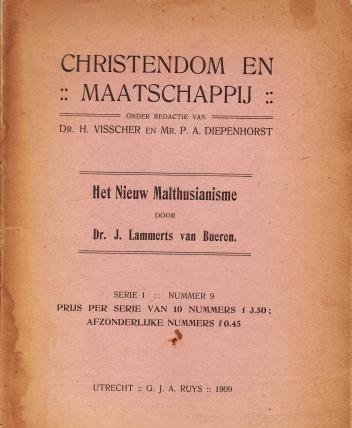 LAMMERTS VAN BUEREN, J. - Het Nieuw Malthusianisme. Christendom en Maatschappij serie 1, nr. 9.