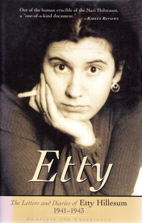 HILLESUM, Etty - Klaas A.D. SMELIK [Ed.] - Etty - The Letters and Diaries of Etty Hillesum 1941-1943 - Complete and unabridged.
