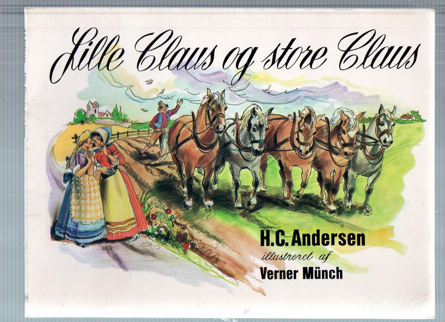ANDERSEN  H C . - LILLE CLAUS OG STORE CLAUS