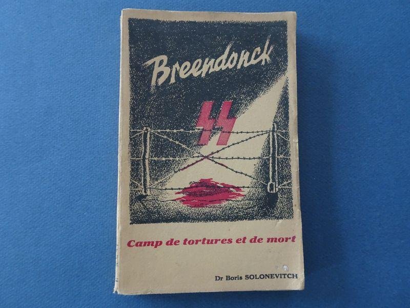 Solonevitch, Boris. - Breendonck: camp de tortures et de mort.