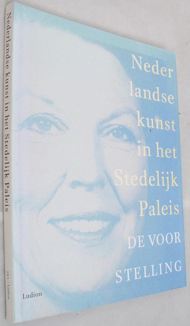Fuchs, Rudi i.s.m. Koningin Beatrix e.a. - De voorstelling / Nederlandse kunst in het Stedelijk Paleis