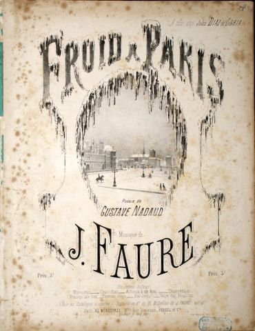 Fauré, J.: - Froid à Paris. Poésie de Gustave Nadaud
