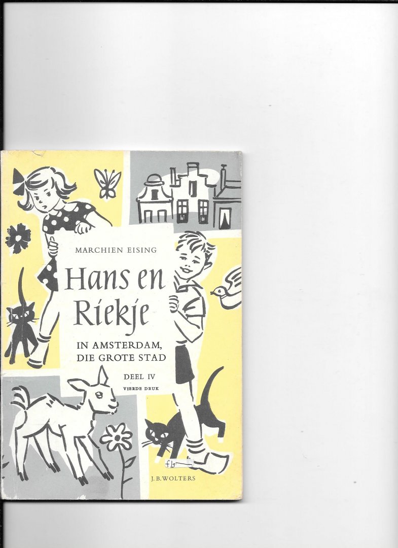 Eising, Machien - Hans en Riekje deel IV: In Amsterdam die grote stad