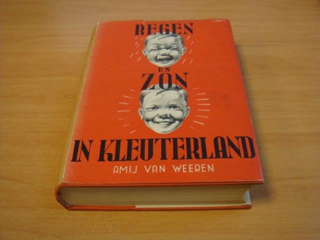 Weeren, Amy van - Regen en zon in kleuterland