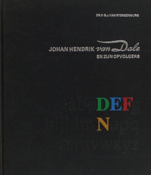 Sterkenburg, P.G.J. van. - Johan Hendrik van Dale en zijn opvolgers.