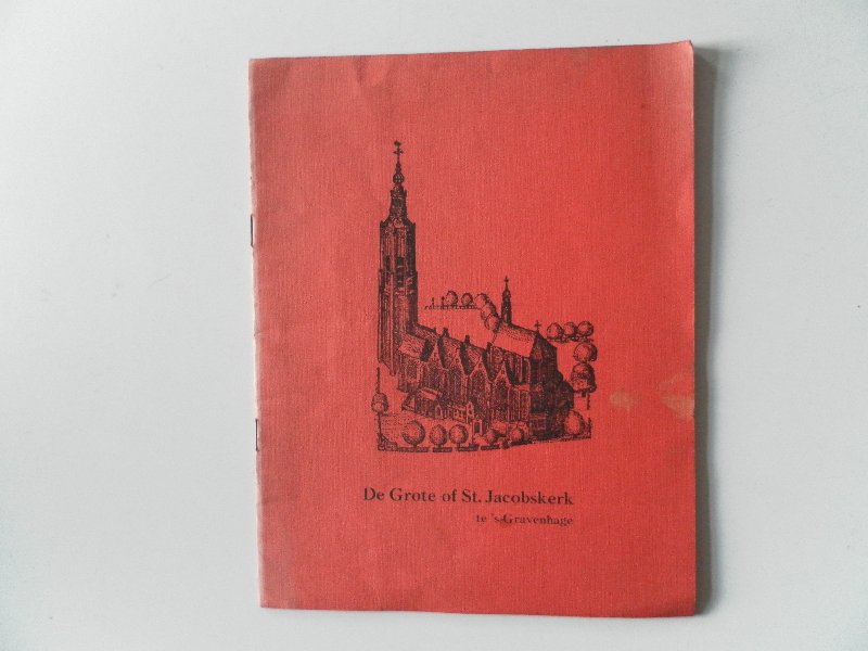  - De grote of St.Jacobskerk te s-Gravenhage. The History of St. James's or the Great Church Brochure getypt met plattegrond