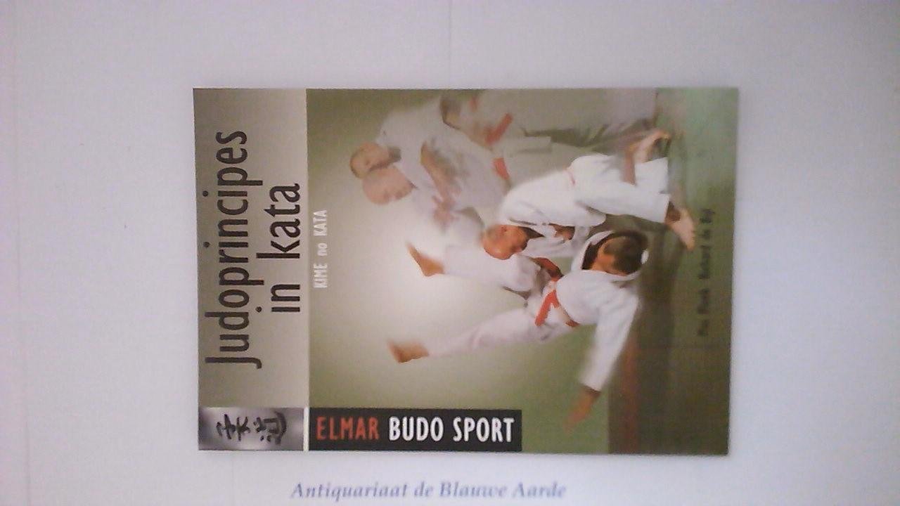 Mas Blonk & Richard de Bijl - Judoprincipes in kata  Kime no Kata