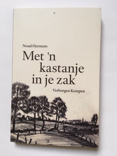 Met 'n kastanje in je zak - Verborgen Kempen