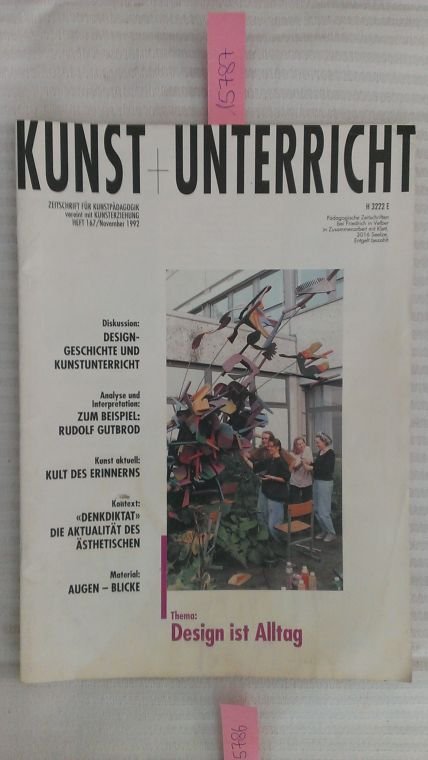 Friedrich Verlag: - Kunst + Unterricht. Heft 167 / November 1992: Design ist Alltag.