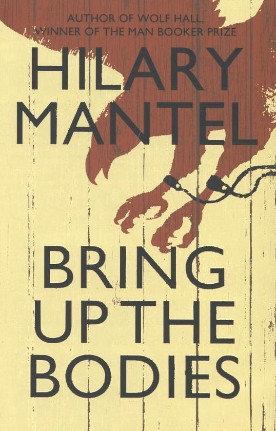 Mantel, Hilary - Bring Up the Bodies