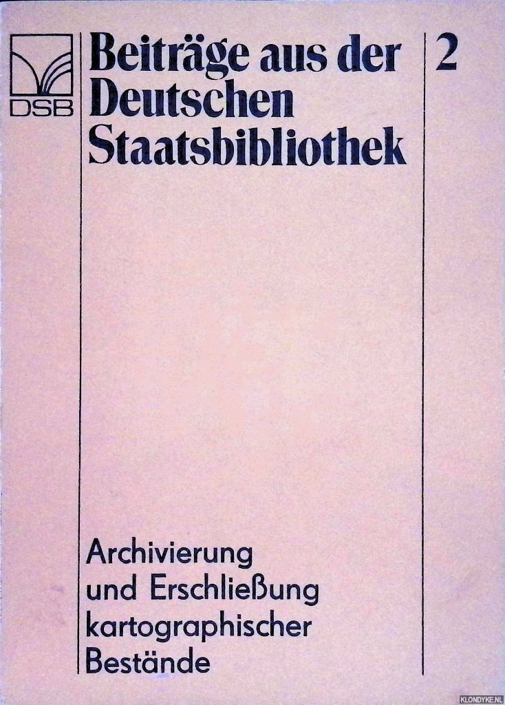 Klemp, Egon - Archivierung und Erschliessung kartographischer Bestände. Vorträge der Konferenz aus Anlaß des 125jährigen Bestehens der Kartenabteilung der Deutschen Staatsbibliothek