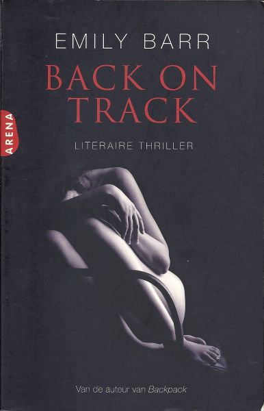 Barr, Emily - Back on track - Tansy verlangt terug naar haar oude backpackersleven maar reizen is nog steeds moordend