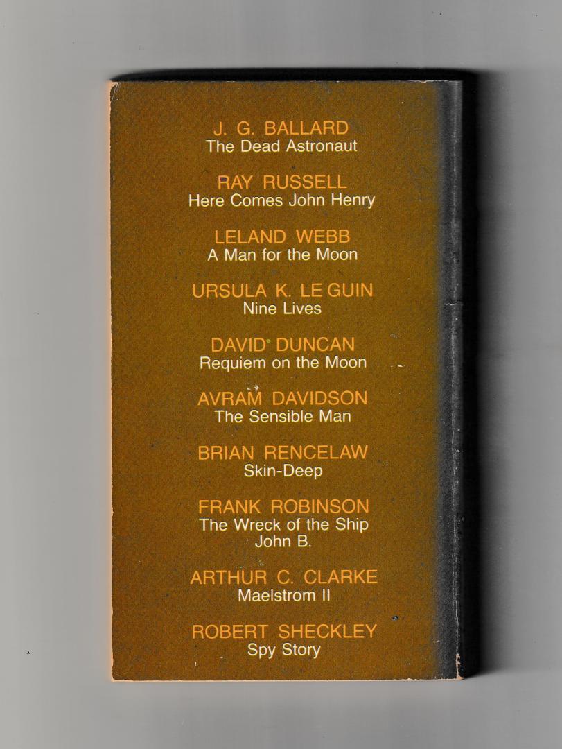 Le Guin, Ursula J.G. Ballard, Arthur C. Clarke, Ray Bradbury Robert Sheckley& Others - - The Dead Astronaut: 10 Stories of Space Flight