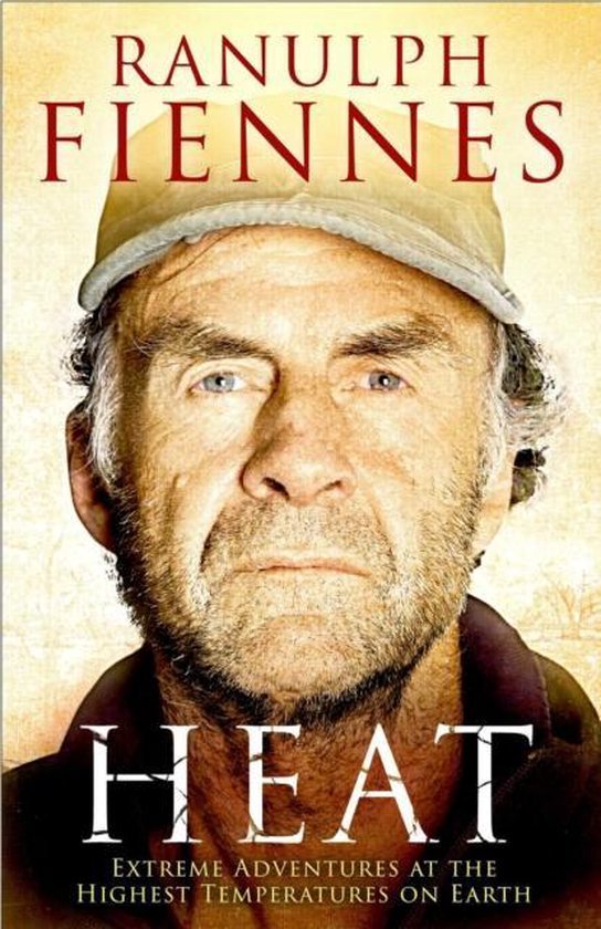 Fiennes, Ranulph - Heat