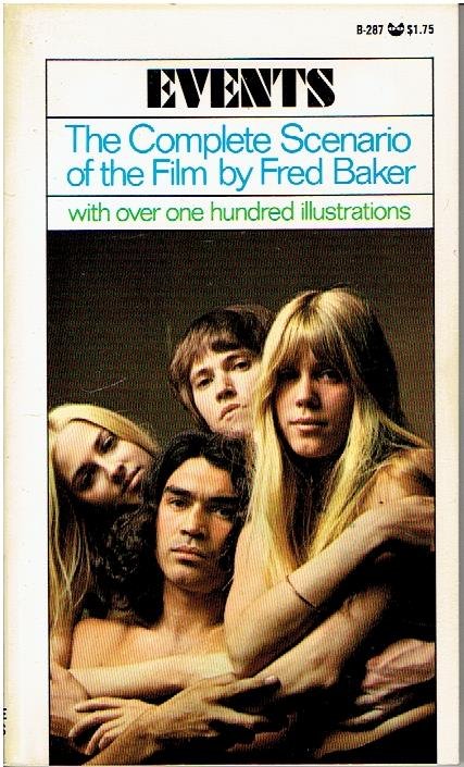 BAKER, Fred - Events (1968/1969) - A film by Fred Baker [The Complete Scenario of the film by Fred Baker].