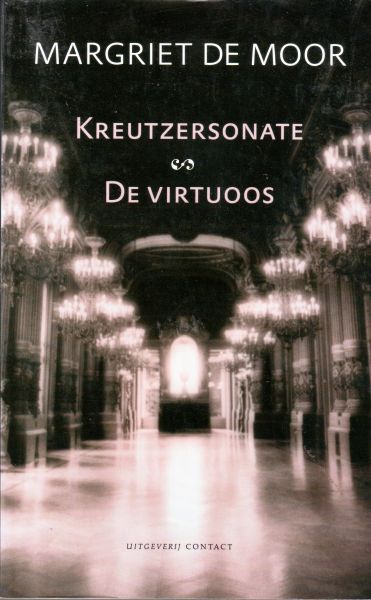 Moor, Margriet de - Kreutzersonate & De virtuoos